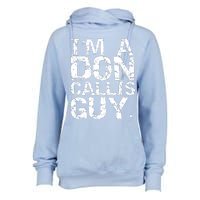 I&39;m A Don Callis Guy Womens Funnel Neck Pullover Hood