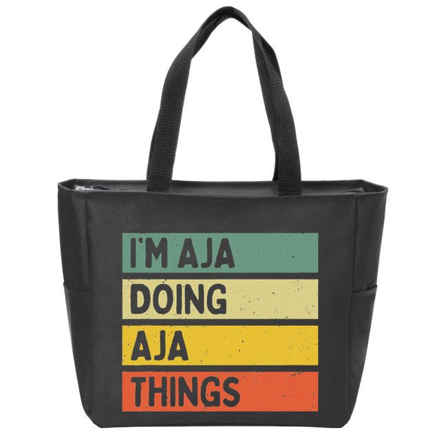 IM Aja Doing Aja Things Funny Personalized Quote Zip Tote Bag