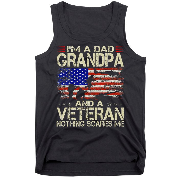 Im A Dad Grandpa And Veteran Fathers Day Papa Grandpa Gifts Tank Top