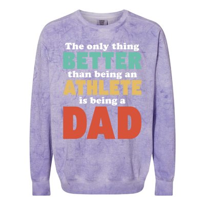 I'm A Dad And Athlete Funny Fatherhood Funny Dad Cute Gift Colorblast Crewneck Sweatshirt