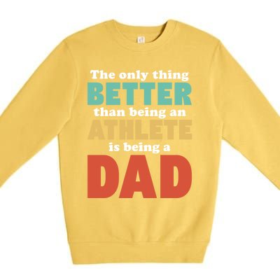 I'm A Dad And Athlete Funny Fatherhood Funny Dad Cute Gift Premium Crewneck Sweatshirt