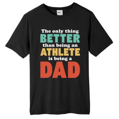 I'm A Dad And Athlete Funny Fatherhood Funny Dad Cute Gift Tall Fusion ChromaSoft Performance T-Shirt