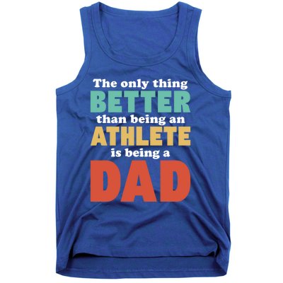 I'm A Dad And Athlete Funny Fatherhood Funny Dad Cute Gift Tank Top