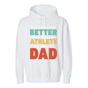 I'm A Dad And Athlete Funny Fatherhood Funny Dad Cute Gift Garment-Dyed Fleece Hoodie