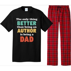 I'm A Dad And Author Funny Fatherhood Funny Dad Gift Pajama Set