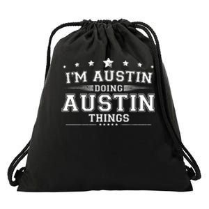 Im Austin Doing Austin Things Drawstring Bag