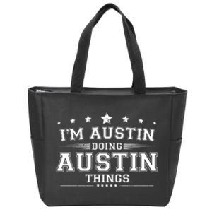 Im Austin Doing Austin Things Zip Tote Bag