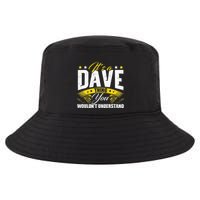 ItS A Dave Thing Cool Comfort Performance Bucket Hat