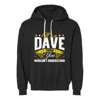 ItS A Dave Thing Garment-Dyed Fleece Hoodie