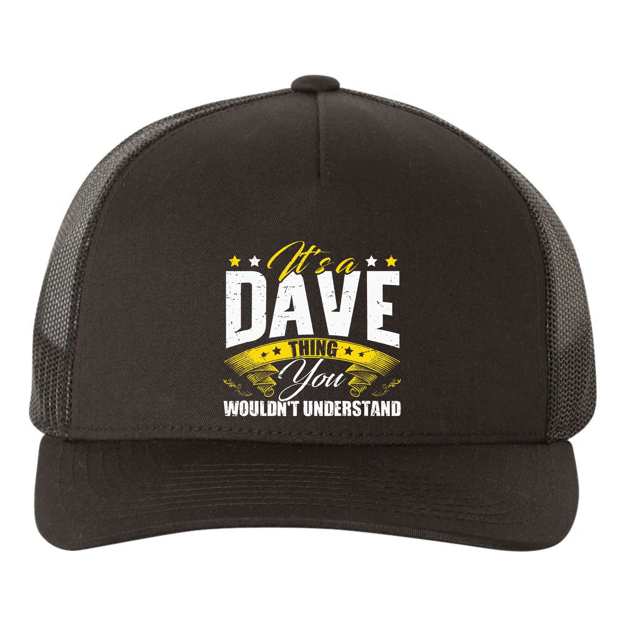 ItS A Dave Thing Yupoong Adult 5-Panel Trucker Hat