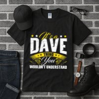 ItS A Dave Thing Tall T-Shirt