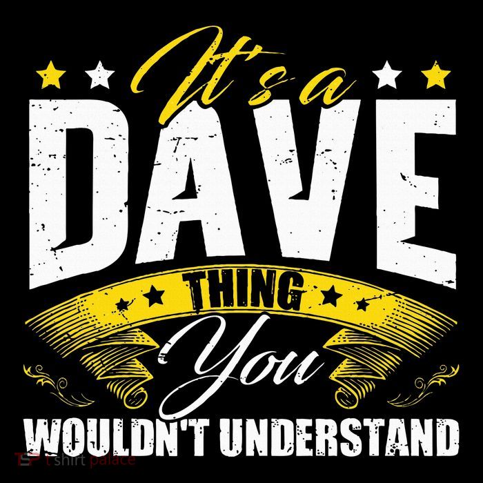 ItS A Dave Thing Button