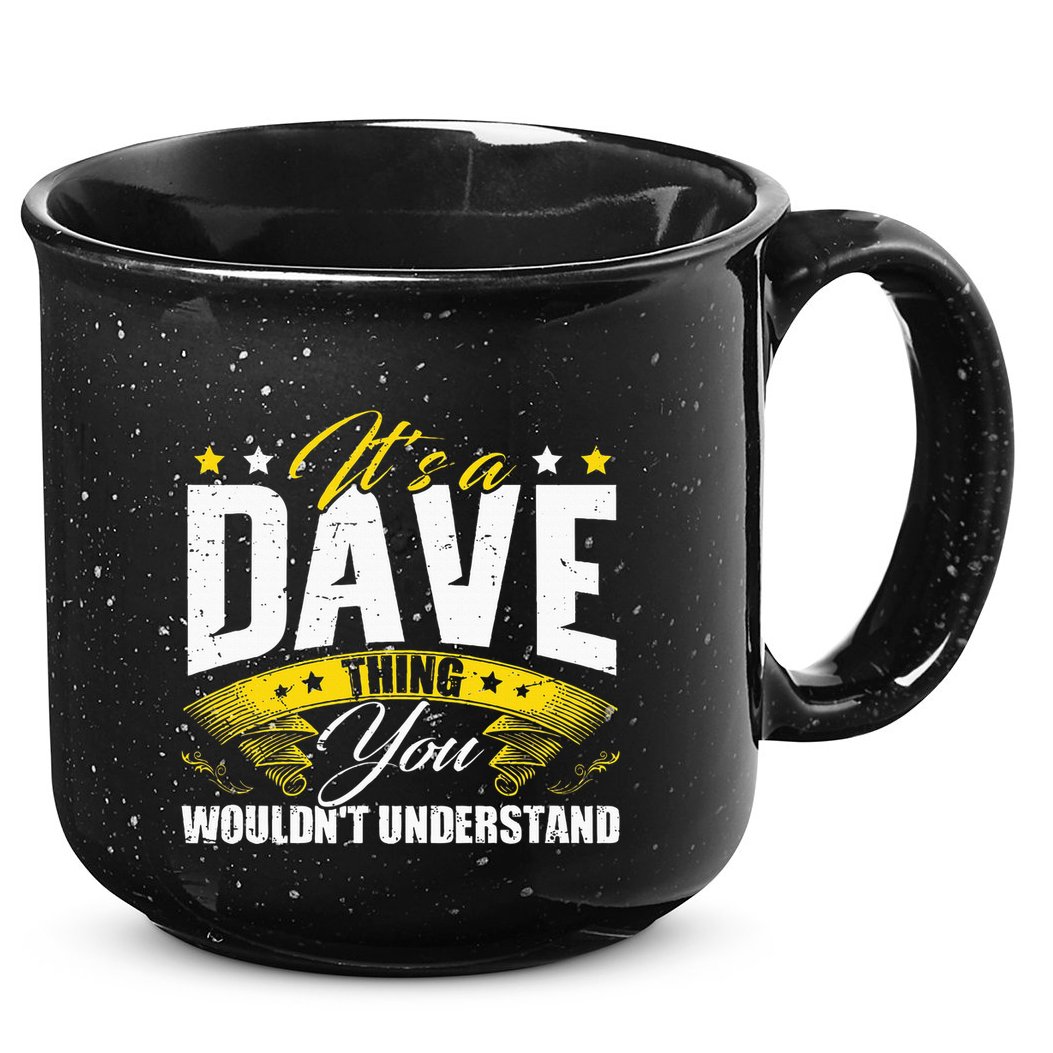 ItS A Dave Thing 15oz Campfire Ceramic Mug