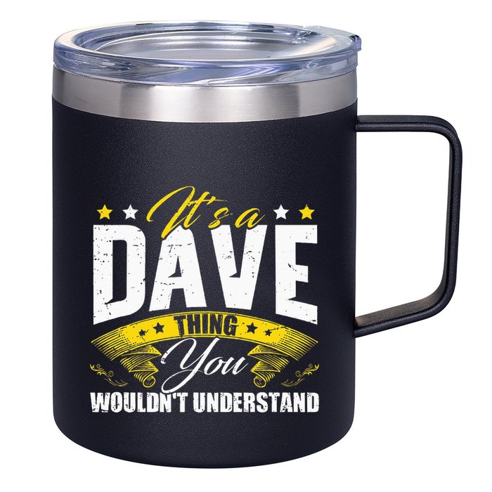 ItS A Dave Thing 12oz Stainless Steel Coffee Mug