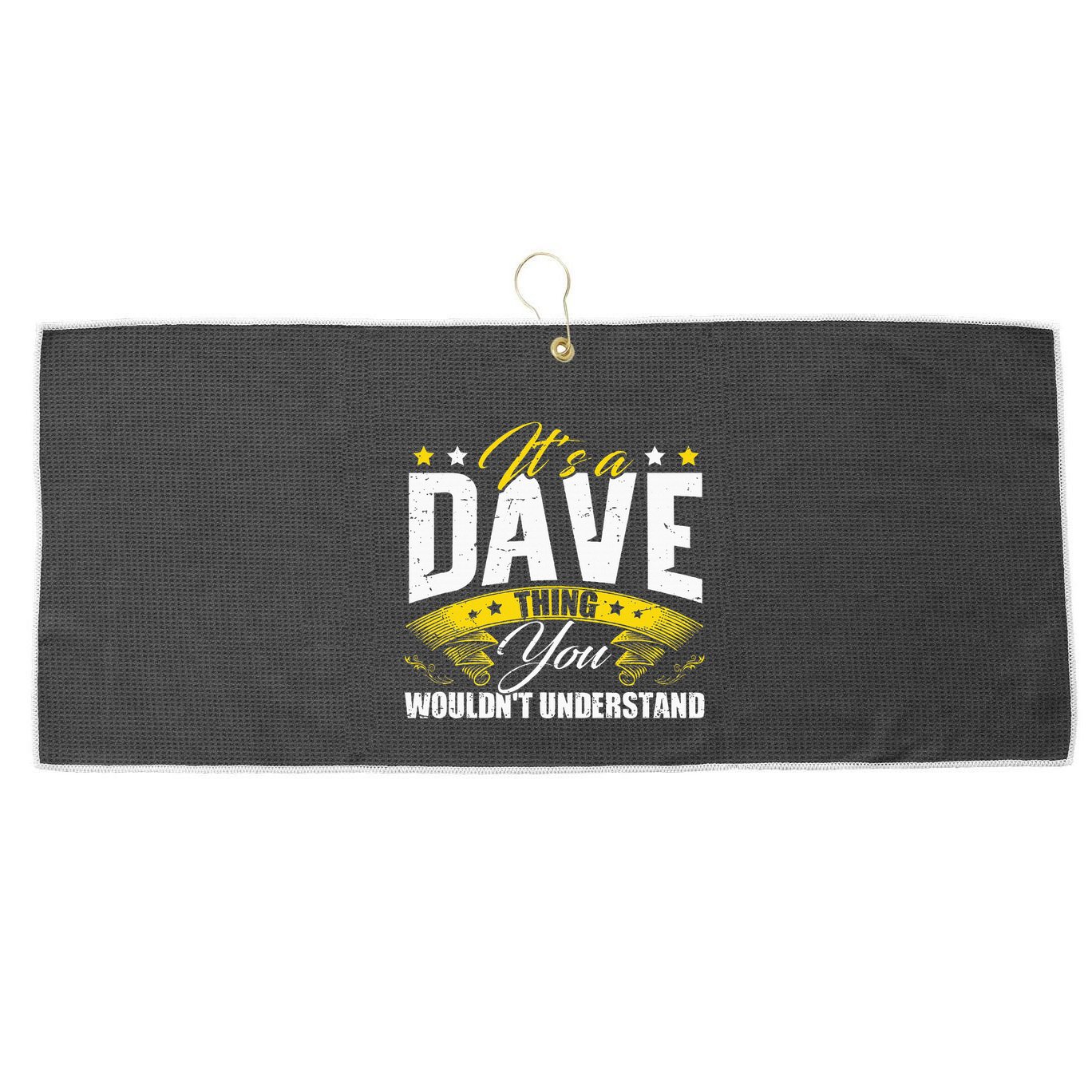 ItS A Dave Thing Large Microfiber Waffle Golf Towel
