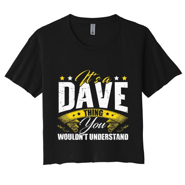 ItS A Dave Thing Crop Top