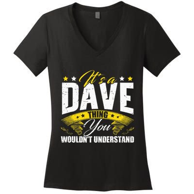 ItS A Dave Thing Women's V-Neck T-Shirt