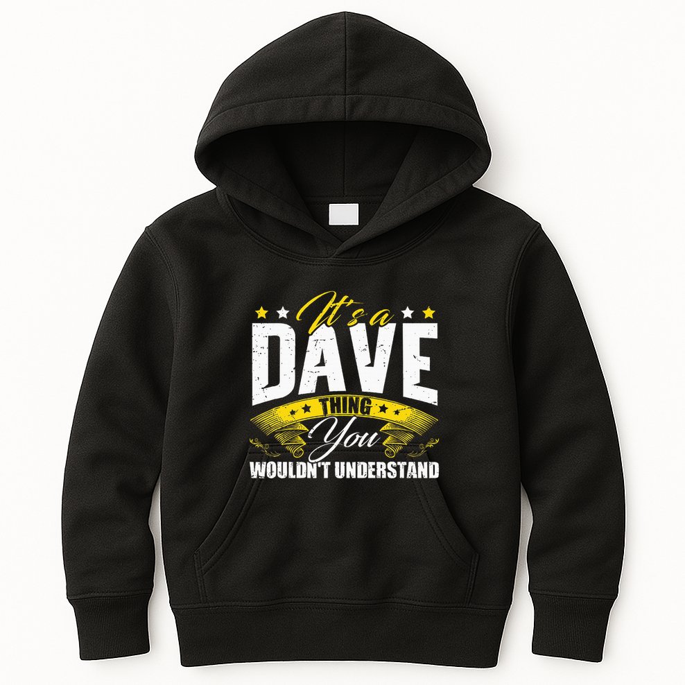 ItS A Dave Thing Kids Hoodie