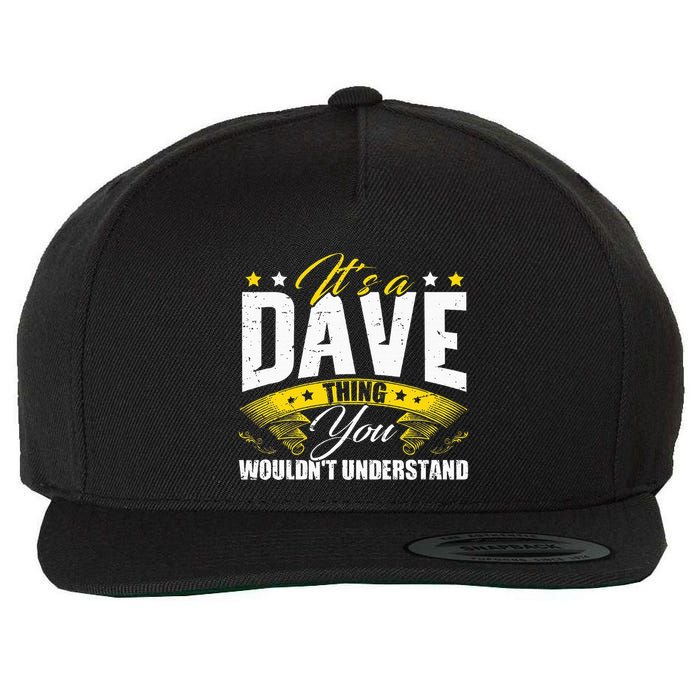 ItS A Dave Thing Wool Snapback Cap