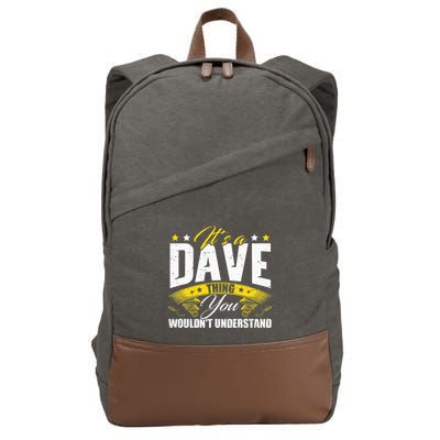 ItS A Dave Thing Cotton Canvas Backpack