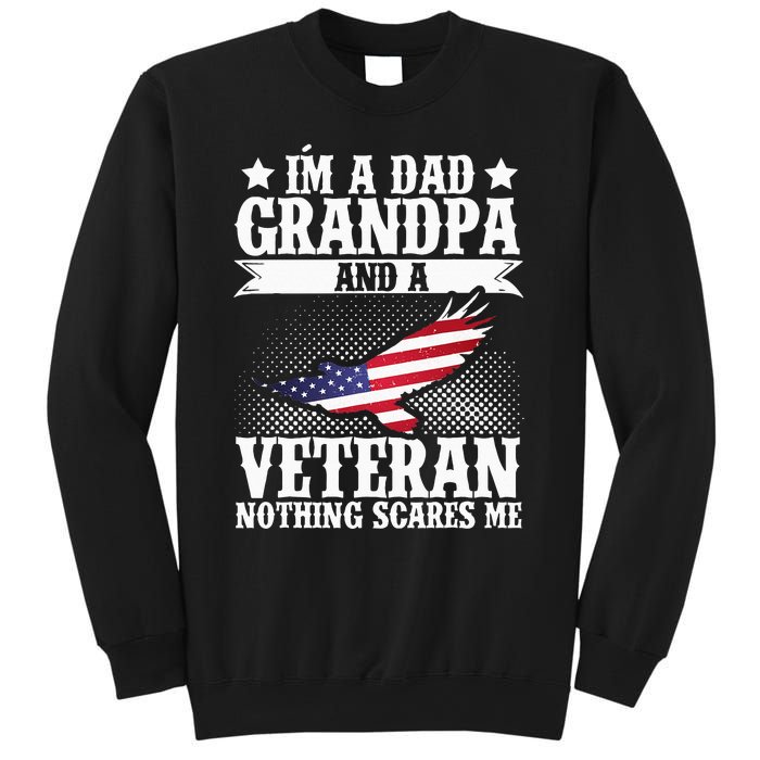 I'm A Dad Grandpa And A Veteran US Flag Veterans Day Sweatshirt