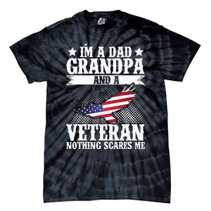 I'm A Dad Grandpa And A Veteran US Flag Veterans Day Tie-Dye T-Shirt