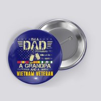 Im A Dad A Grandpa A Vietnam Veteran Us Military Flag Dogtag Great Gift Button