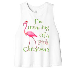 I Am Dreaming Of A Pink Christmas Holiday Flamingo Gift Women's Racerback Cropped Tank