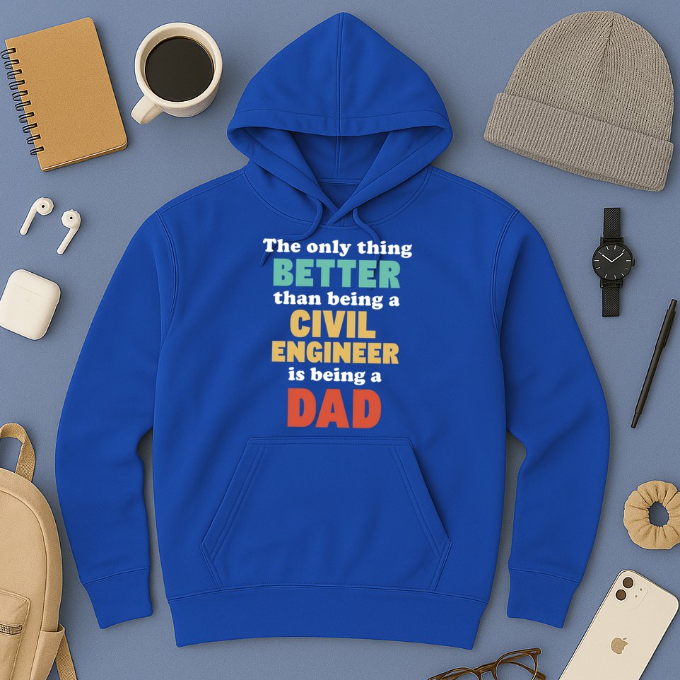 I'm A Dad And Civil Engineer Funny Fatherhood Funny Dad Cute Gift Hoodie