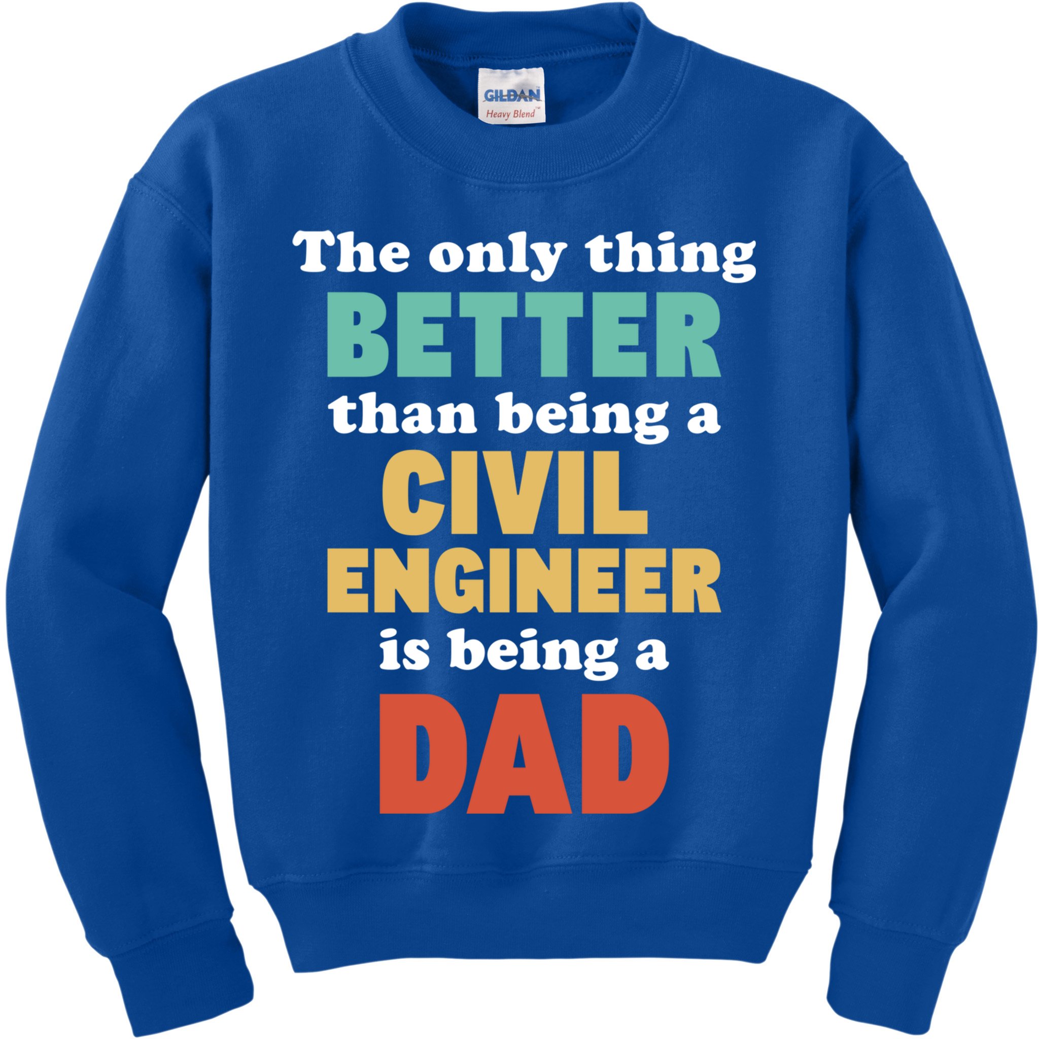 I'm A Dad And Civil Engineer Funny Fatherhood Funny Dad Cute Gift Kids Sweatshirt