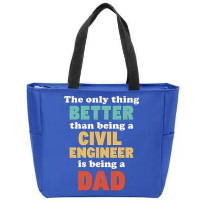 I'm A Dad And Civil Engineer Funny Fatherhood Funny Dad Cute Gift Zip Tote Bag