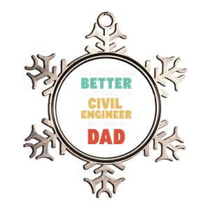 I'm A Dad And Civil Engineer Funny Fatherhood Funny Dad Cute Gift Metallic Star Ornament