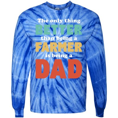 I'm A Dad And Farmer Funny Fatherhood Funny Dad Meaningful Gift Tie-Dye Long Sleeve Shirt