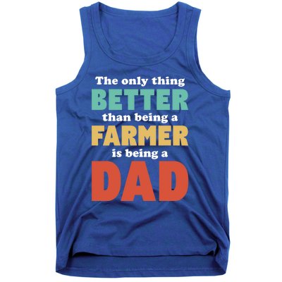 I'm A Dad And Farmer Funny Fatherhood Funny Dad Meaningful Gift Tank Top