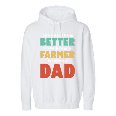 I'm A Dad And Farmer Funny Fatherhood Funny Dad Meaningful Gift Garment-Dyed Fleece Hoodie