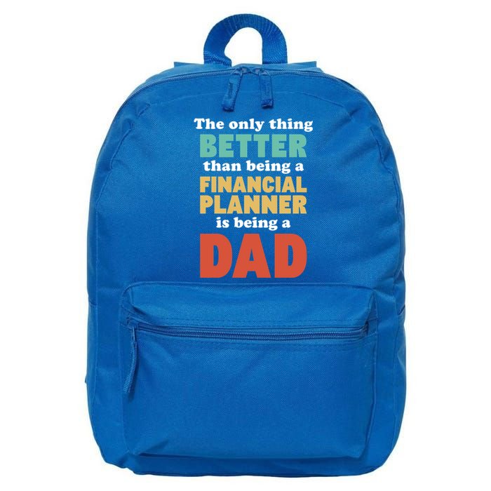 I'm A Dad And Financial Planner Funny Fatherhood Funny Dad Cool Gift 16 in Basic Backpack