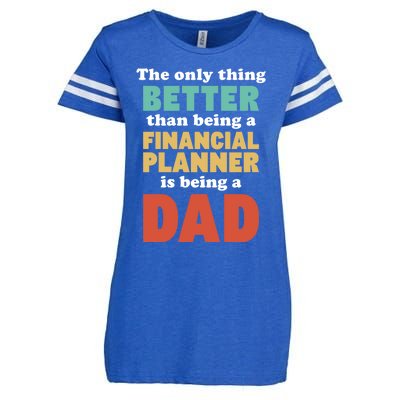 I'm A Dad And Financial Planner Funny Fatherhood Funny Dad Cool Gift Enza Ladies Jersey Football T-Shirt