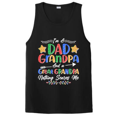 Im A Dad Grandpa And A Great Grandpa Nothing Scares Me PosiCharge Competitor Tank