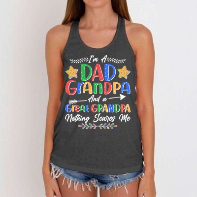 Im A Dad Grandpa And A Great Grandpa Nothing Scares Me Women's Knotted Racerback Tank
