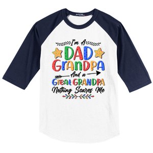 Im A Dad Grandpa And A Great Grandpa Nothing Scares Me Baseball Sleeve Shirt