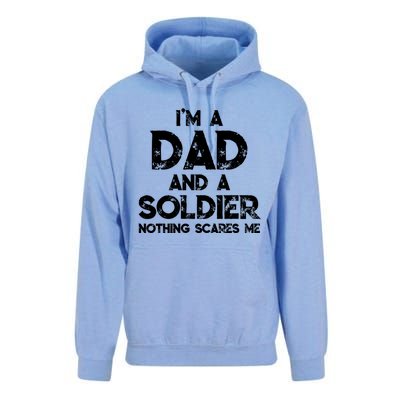 I'm A Dad And A Soldier Nothing Scares Me Father's Day Gift Unisex Surf Hoodie