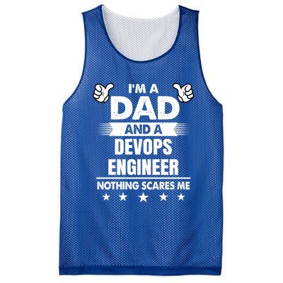 Im A Dad And A Devops Engineer Nothing Scares Me Gift Mesh Reversible Basketball Jersey Tank