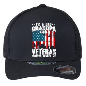 IM A Dad Grandpa And Veteran Fathers Day Papa Grandpa Flexfit Unipanel Trucker Cap