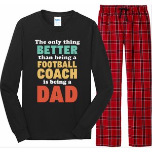 I'm A Dad And Football Coach Funny Fatherhood Funny Dad Gift Long Sleeve Pajama Set