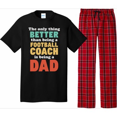 I'm A Dad And Football Coach Funny Fatherhood Funny Dad Gift Pajama Set