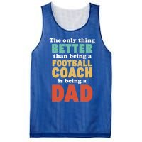 I'm A Dad And Football Coach Funny Fatherhood Funny Dad Gift Mesh Reversible Basketball Jersey Tank