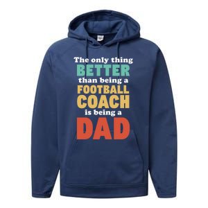 I'm A Dad And Football Coach Funny Fatherhood Funny Dad Gift Performance Fleece Hoodie