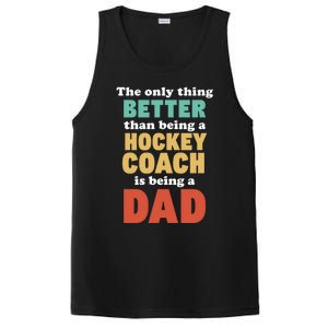 I'm A Dad And Hockey Coach Funny Fatherhood Funny Dad Gift PosiCharge Competitor Tank