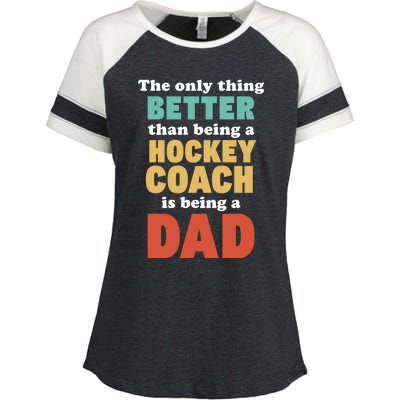 I'm A Dad And Hockey Coach Funny Fatherhood Funny Dad Gift Enza Ladies Jersey Colorblock Tee