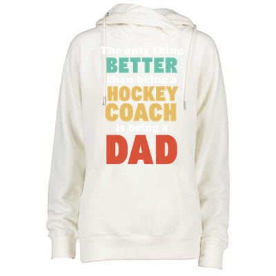 I'm A Dad And Hockey Coach Funny Fatherhood Funny Dad Gift Womens Funnel Neck Pullover Hood